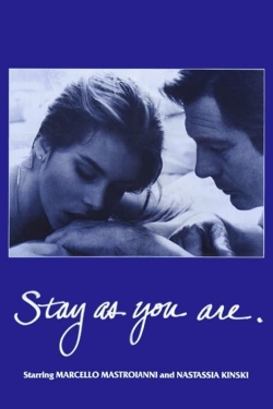Stay as You Are Stay as You Are