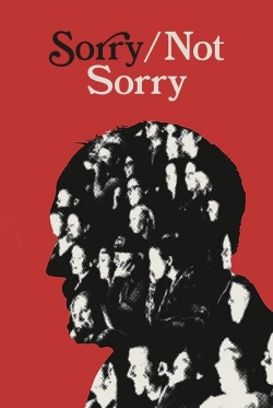 Sorry/Not Sorry