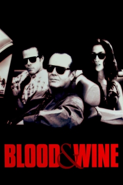 Blood and Wine Blood and Wine